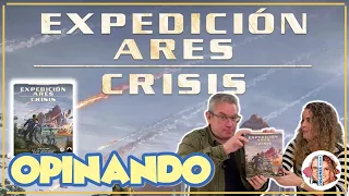 Opinando CRISIS (expansión para ARES EXPEDITION)