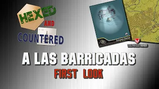A las Barricadas! (2nd Edition) - First Look (Platoon-level tactical series)