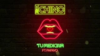 IAMCHINO ➕ Papayo - Tu Medicina [Lyric Video]