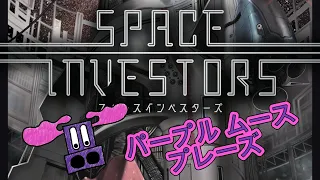 Purple Moose Plays...Space Investors (solo)