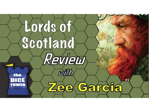 The Dice Tower reviews Lords of Scotland (2015 Edition)
