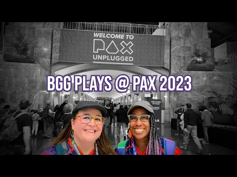 BGG Plays at PAX 2023