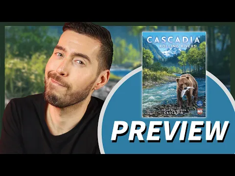 PREVIEW - Cascadia: Rolling Rivers from Flatout Games!!