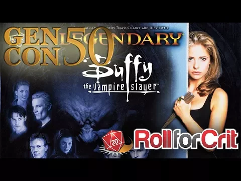 Legendary: Buffy The Vampire Slayer | Gen Con 50