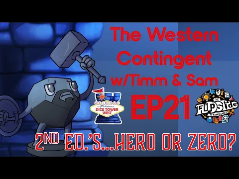 The Western Contingent, Episode 21: "2nd Editions...Hero or Zero?"