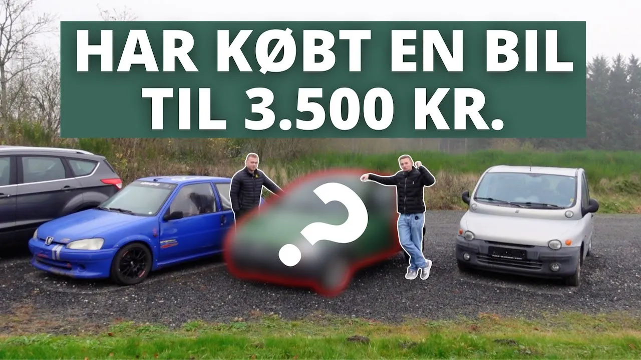 JEG HAR KØBT EN BIL TIL 3.500 KR.