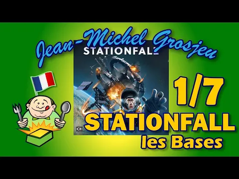 Stationfall, règles complètes (1/7) : les règle de Base
