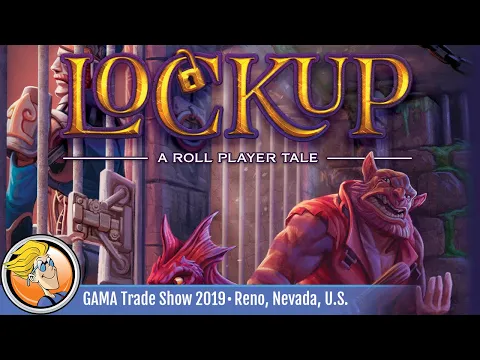 Lockup: A Roll Player Tale — game overview at GAMA Trade Show 2019