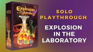 Explosion in the Laboratory Solo Tutorial Playthrough | DaniCha