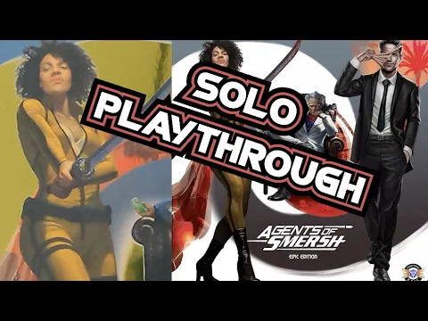 Agents of SMERSH - Solo Playthrough - [COLLECTORS] EPIC Edition
