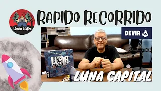 Rápido Recorrido por Luna Capital