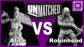 UNMATCHED SEASON 1: Episode 6 - Alice vs. Robin Hood