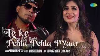 Leke Pehla Pehla Pyar | Shibani Kashyap | Dinero Ash | Romantic Hindi Song