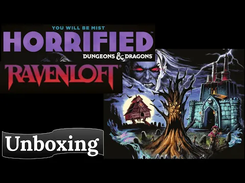 Opening Horrified Ravenloft for the First Time (Unboxing) Dungeons & Dragons