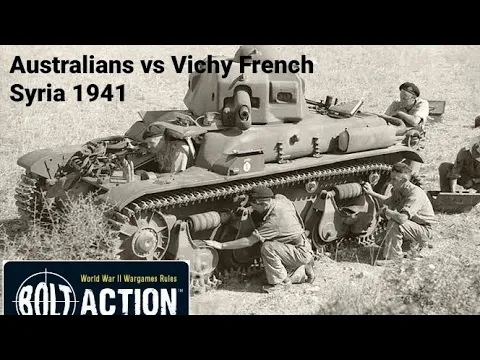 Bolt Action Battle Report - Syria 1941 - 500pts Australia v Vichy France
