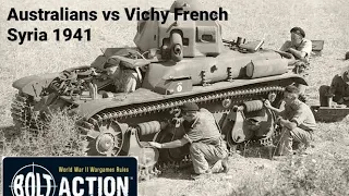 Bolt Action Battle Report - Syria 1941 - 500pts Australia v Vichy France