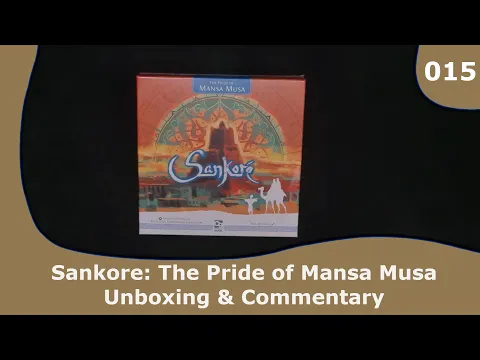 Sankore: The Pride of Mansa Musa - Unboxing and Commentary | 015 | CulBlu Unboxing