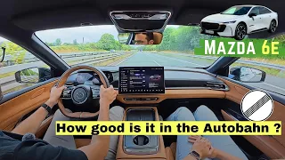 2026 MAZDA 6e Autobahn test-drive 🛣️!
