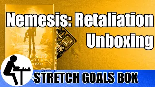 Nemesis: Retaliation Unboxing: Stretch Goals