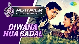 Platinum song of the day | Diwana Hua Badal | दीवाना हुआ बादल | 11 March | Mohammed Rafi | Asha