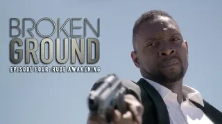 WSHH x OBE Presents: Broken Ground Episode 4 “Rude Awakening”