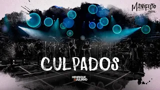 Henrique e Juliano  - CULPADOS - DVD Manifesto Musical