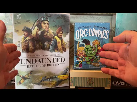 Unboxing Undaunted Battle of Britain and Orc-lympics - Compare and Contrast