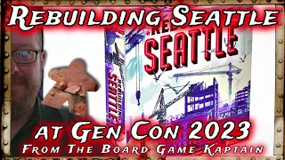 Rebuilding Seattle at Gen Con 2023