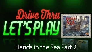 [DriveThru] #18: Drive Thru Hands in the Sea - Part 2