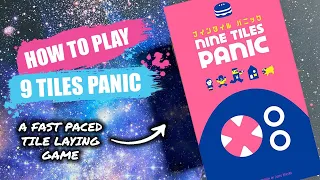 How to Play 9 Tiles Panic | Board Games Rules & Instructions