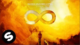 Sghob & WildVibes & Wyko - Eternal (Official Audio)