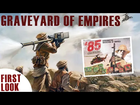 '85 Afghanistan Graveyard of Empires Overview & First Look | Flying Pig Games | Wargame Board Game