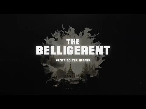 THE BELLIGERENT: Glory to the Heroes
