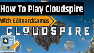 How To Play Cloudspire with @ezbgames ​