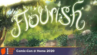 Flourish — game preview at Comic Con@Home 2020