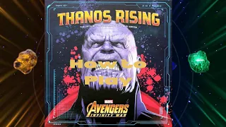 How to Play: Thanos Rising
