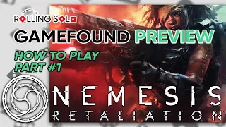 Nemesis: Retaliation | GameFound Preview | Part #1
