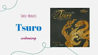Tsuro - 3-Minute Unboxing