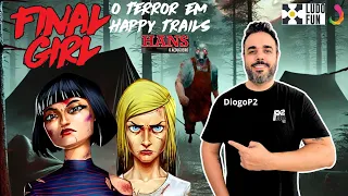 Final Girl | Unboxing O Terror Em Happy Trails