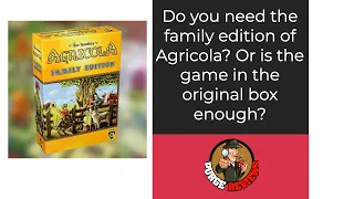 The Purge: # 3863 Agricola: Family Edition: Can they really make Agricola playable for a family?