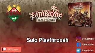 Canje Plays Zombicide Black Plague