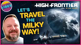 High Frontier 4 All | A SPACE-FARING Game with REAL SCIENCE & Variable Complexity