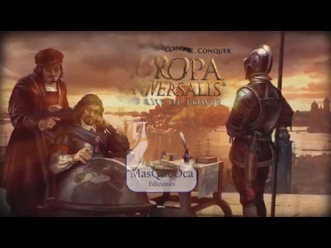 Europa Universalis Video Promocional Ediciones MasQueOca