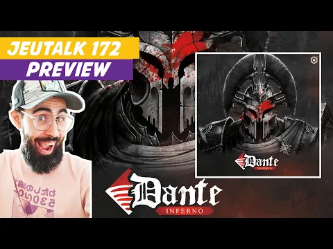 [PREVIEW] JEUTALK #172 : Dante Inferno, futur gros hit du genre !