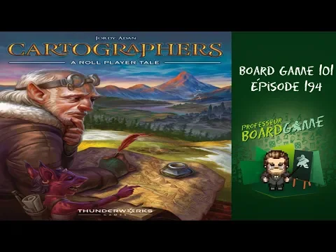 Board Game 101 (EP194) Cartographers: A Roll Player Tale - Règles et critique