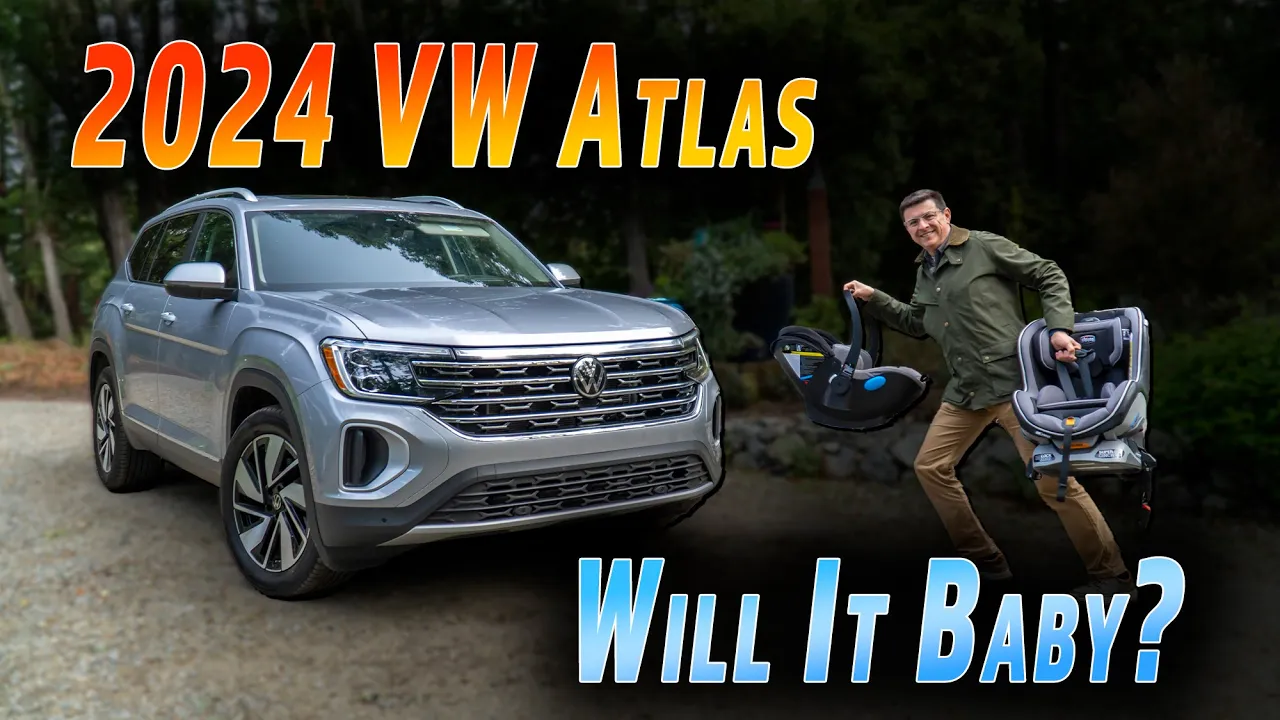 2024 Volkswagen Atlas Child Seat Review - Putting VW's Family Hauler To The Test