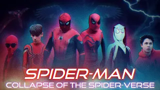 Spider-man - Collapse Of The Spider Verse - Fan Film
