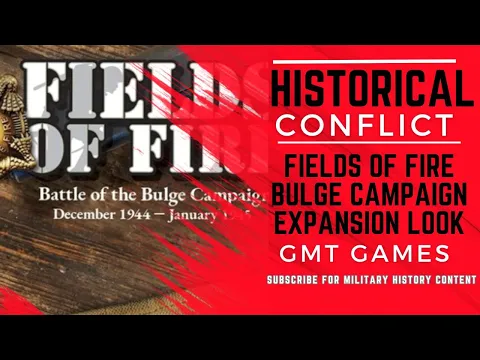 Fields of Fire: The Bulge Campaign Expansion Quick Look (2022)
