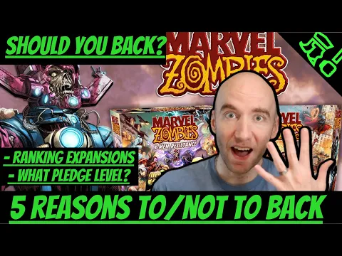 Is It Right For You? Should You Back Marvel Zombies? Pledge Levels, Expanson Rankings! ALL IN ONE!