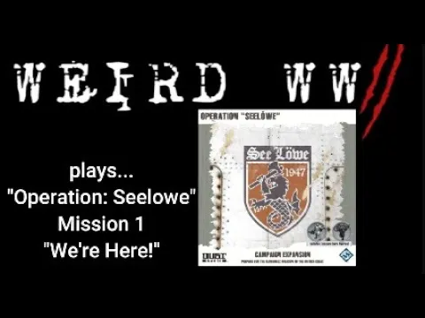 Dust Tactics - Operation: Seelowe Mission 1 "We're Here!"